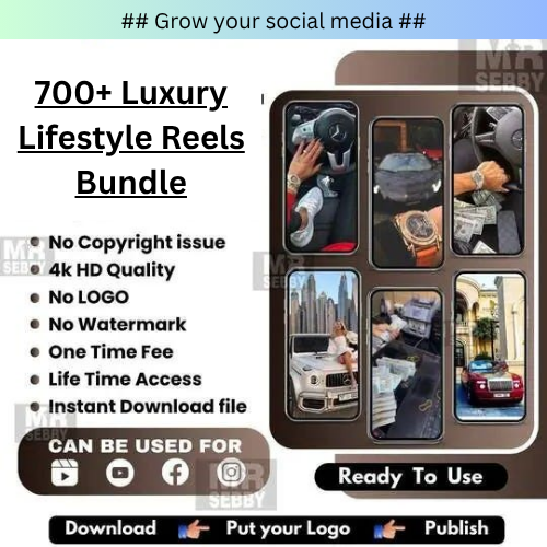 700+ Luxury Lifestyle Reels Bundle